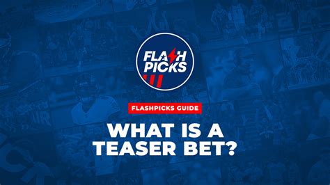 Teaser Bets .